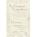 My Deepest Sympathies...: Meaningful Sentiments for Condolence Notes and Conversations, Plus a Guide to Eulogies