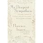 My Deepest Sympathies...: Meaningful Sentiments for Condolence Notes and Conversations, Plus a Guide to Eulogies
