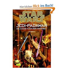 Star Wars, Jedi-Padawan, Bd.9, Die Suche nach der Wahrheit
