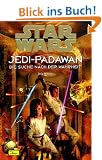 Star Wars, Jedi-Padawan, Bd.9, Die Suche nach der Wahrheit