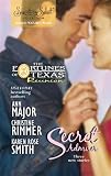 Secret Admirer: Secret Kisses\Hidden Hearts\Dream Marriage (Signature Select Collection)