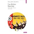 La d�rive fasciste : Doriot, D�at, Bergery 1933-1945