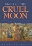 Night of the Cruel Moon: Cherokee Removal and the Trail of Tears (Library of American Indian History (Facts on File))