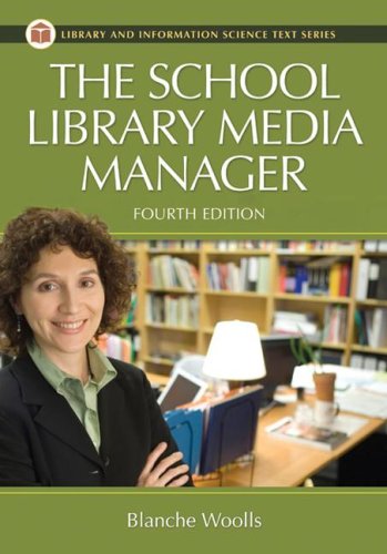 Textbook - The School Library Media Manager (Library and Information Science Text Series)