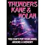 Thunders, Kane And Nolan - You Can't Put Your Arms Around A Memory