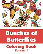 Bunches of Butterflies Coloring Book (Art-Filled Fun Coloring Books)