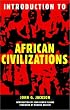 Introduction To African Civilizations