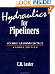 Hydraulics For Pipeliners, Volume 1::...
