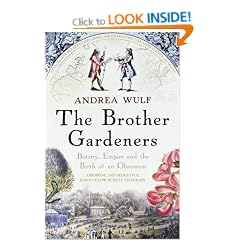 The Brother Gardeners: Botany, Empire and the Birth of an Obsession