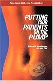Putting Your Patients on the Pump