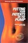 Putting Your Patients on the Pump