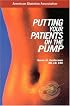 Putting Your Patients on the Pump