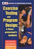 Books : Exercise Testing And Program Design: A Fitness Professional's Handbook
