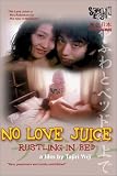 No Love Juice