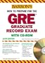 How to Prepare for the GRE with CD-ROM (Barron's How to Prepare for the Gre Graduate Record Examination)(16th Edition)