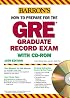 How to Prepare for the GRE with CD-ROM (Barron's How to Prepare for the Gre Graduate Record Examination)(16th Edition)