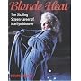 Blonde Heat: The Sizzling Screen Career of Marilyn Monroe