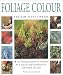 Book Foliage Color: The New Plant Library (The New Plant)