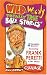 Wild and Wacky Stories: Courage (Wild & Wacky Totally True Bible Stories)