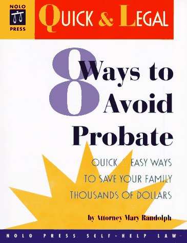 8 Ways to Avoid Probate (Quick & Legal Series)