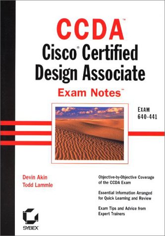 CCDA: Cisco Certified Design Associate Exam Notes Exam 640-441