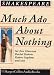 Much
Ado
About
Nothing:
Complete
&
Unabridged
