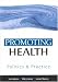 Promoting Health: Politics and Practice