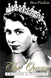 The Queen: A Biography of Elizabeth II