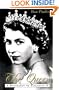 The Queen: A Biography of Elizabeth II