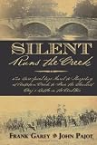 Silent Runs the Creek: Two Bare-faced boys March to Sharpsburg at Antietam Creek to Face the Bloodiest Day's Battle in the Civil War