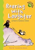 Roaring With Laughter: A Book of Animal Jokes (Read-It! Joke Books)