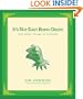 It's Not Easy Being Green: And Other Things to Consider