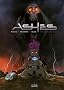 Ashes, Tome 1 : L'Invasion silencieuse