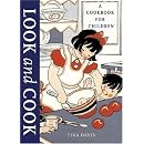 Look and Cook A Cookbook for Children