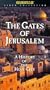 The Gates of Jerusalem: A History of the Holy City [VHS]