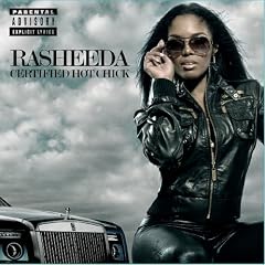 Certified Hot Chick by Rasheeda (Audio CD - 2009)