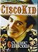 Search : [DVD] Cisco Kid, Vol 1 from Digiview (6 Episodes)
