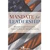 Mandate for Leadership: Principles to Limit Government, Expand Freedom, and Strengthen America