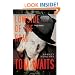 Lowside of the Road: A Life of Tom Waits