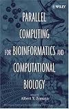 Parallel Computing for Bioinformatics and Computational Biology: Models, Enabling Technologies, and Case Studies 513ZIJaQ%2BkL. SL160 Parallel Computing for Bioinformatics and Computational Biology: Models, Enabling Technologies, and Case Studies