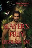 Slayers Prey (Blood Revelations)