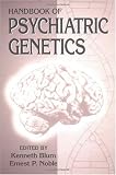 Handbook of Psychiatric Genetics