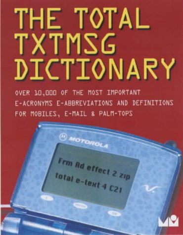 The Total Txtmsg Dictionary