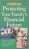Kiplinger's Protecting Your Family's Financial Future (& Guidebook)