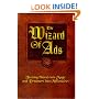 The Wizard of Ads: Turning Words into Magic and Dreamers into Millionaires