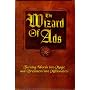 The Wizard of Ads: Turning Words Into Magic and Dr&hellip von Roy H. Williams