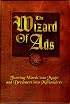 The Wizard of Ads: Turning Words into Magic and Dreamers into Millionaires