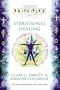 Principles of Vibrational Healing: The Only Introduction You'll Ever Need (Thorsons Principles Series)