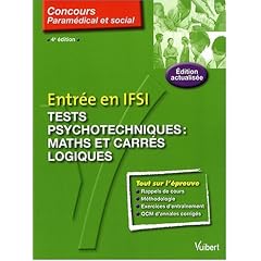 Entr�e en IFSI : Tests psychotechniques : maths et carr�s logiques