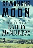 Comanche Moon (Lonesome Dove)